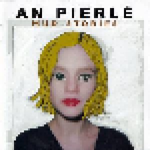 An Pierlé: Mud Stories (CD) - Bild 1