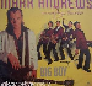 Mark Andrews And The Gentsrock: Big Boy (LP) - Bild 1