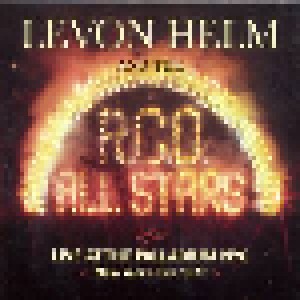 Cover - Levon Helm And The RCO Allstars: Live At The Palladium NYC