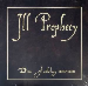 Cover - Ill Prophecy: Demo Anthology 1984-1988