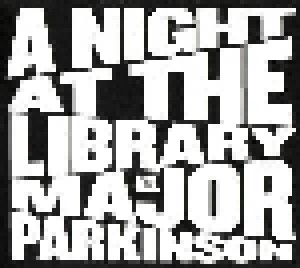 Cover - Major Parkinson: Night At The Library, A