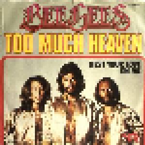Bee Gees: Too Much Heaven (7") - Bild 1