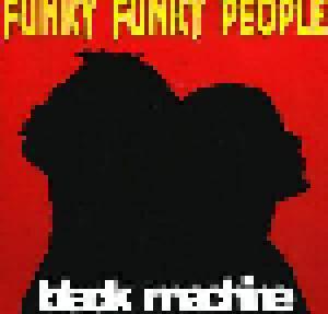 Black Machine: Funky Funky People - Cover
