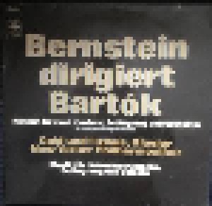 Béla Bartók: Bernstein Dirigiert Bartók - Konzert Für Zwei Klaviere, Schlagzeug Und Orchester - Schallplattenpremiere / Musik Für Saiteninstrumente, Schlagzeug Und (LP) - Bild 1