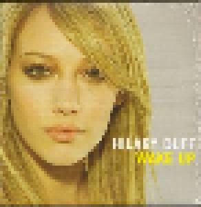 Hilary Duff: Wake Up (Promo-Single-CD) - Bild 1