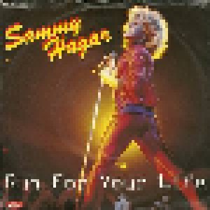 Sammy Hagar: Run For Your Life (7") - Bild 1
