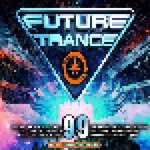 Cover - Topic X Robin Schulz X Nico Santos X Paul Van Dyk: Future Trance Vol. 99