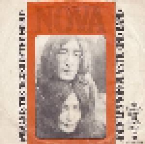 Yoko Ono & Plastic Ono Band + John Lennon & Plastic Ono Band: Nova (Split-7") - Bild 1