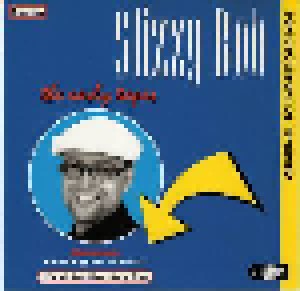 Cover - Slizzy Bob: Early Tapes, The