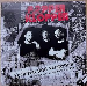 Popperklopper: Verloren Und Vergessen - Raritäten Und Neuer Stoff Seit 2009 (LP + CD) - Bild 1