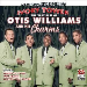 Cover - Otis Williams & His Charms: Ivory Tower: The Very Best Of Otis Williams And His Charms