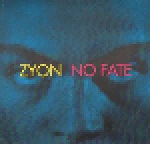 Zyon: No Fate (7") - Bild 1