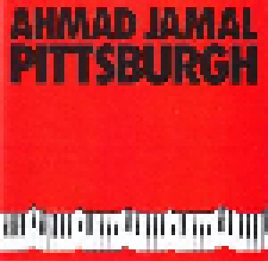 Ahmad Jamal: Pittsburgh (CD) - Bild 1