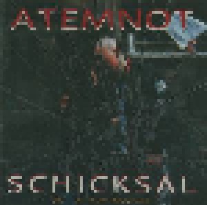 Atemnot: Schicksal - 89-98 Zum Abschied (CD) - Bild 1