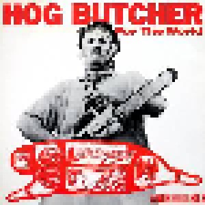 Cover - Garden, The: Hog Butcher For The World