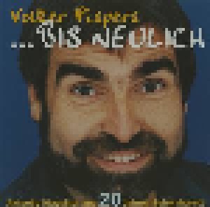 Volker Pispers: ... Bis Neulich (2-CD) - Bild 1