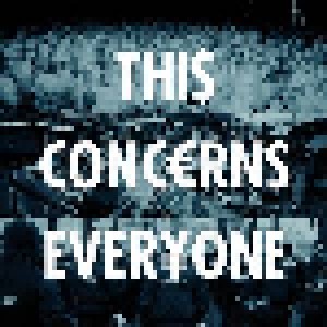 Cover - Tom Morello: This Concerns Everyone