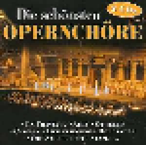 Die Schönsten Opernchöre (2-CD) - Bild 1