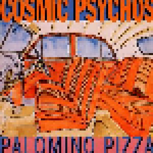 Cosmic Psychos: Palomino Pizza (12") - Bild 1