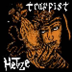 Trappist + Hetze: Trappist / Hetze (Split-7") - Bild 1