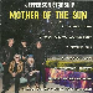 Jefferson Starship: Mother Of The Sun (CD) - Bild 4