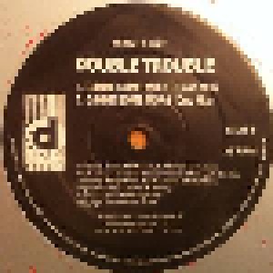 Double Trouble: Gimme Some More (12") - Bild 3
