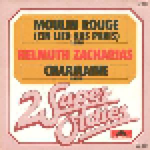 Helmut Zacharias: Moulin Rouge (Ein Lied Aus Paris) / Charmaine (7") - Bild 1