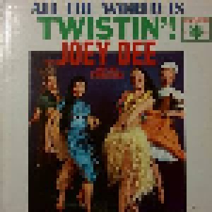 Joey Dee & The Starliters: All The World Is Twistin'! (LP) - Bild 1