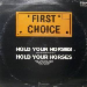 First Choice: Hold Your Horses (12") - Bild 2