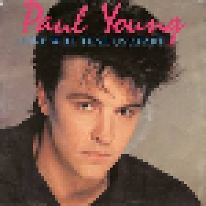 Cover - Paul Young: Love Will Tear Us Apart