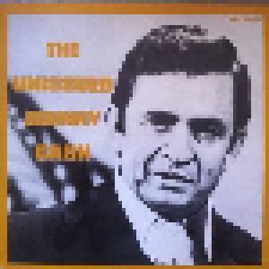 Johnny Cash: The Unissued Johnny Cash (LP) - Bild 1