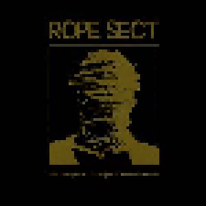 Cover - Rope Sect: Personae Ingratae // Proselytes // Metanoia Sessions