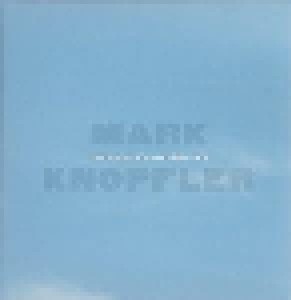Mark Knopfler: The Studio Albums 1996-2007 (6-CD) - Bild 1