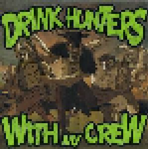 Cover - Drink Hunters: With My Crew