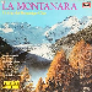 Der Bergsteiger Chor: La Montanara (LP) - Bild 1