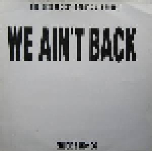 Bruce & Bongo: We Ain't Back (12") - Bild 1