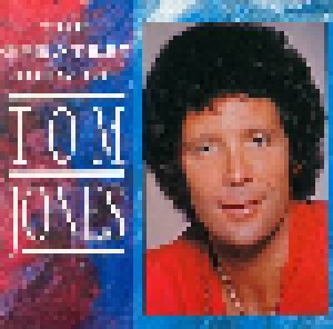 Tom Jones: The Greatest Hits Of Tom Jones (CD) - Bild 1