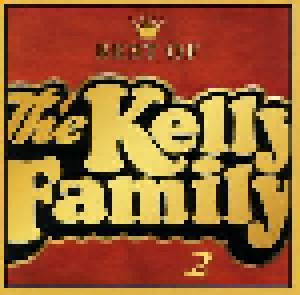 The Kelly Family: Best Of 2 (CD) - Bild 1