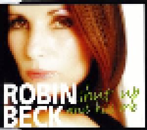 Robin Beck: Shut Up And Kiss Me (Single-CD) - Bild 1