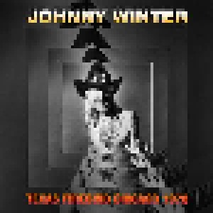 Cover - Johnny Winter: Texas Firebird - Chicago 1978