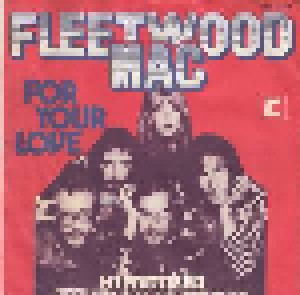 Fleetwood Mac: For Your Love (7") - Bild 1