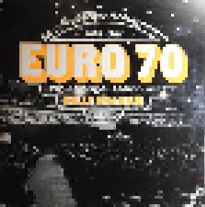 Billy Graham: Musikalische Höhepunkte Aus Der Euro 70 (LP) - Bild 1