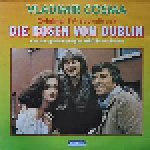 Vladimir Cosma: Die Rosen Von Dublin - Original TV-Soundtrack (LP) - Bild 1