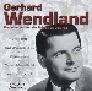 Gerhard Wendland: Das Machen Nur Die Beine Von Dolores (CD) - Bild 1