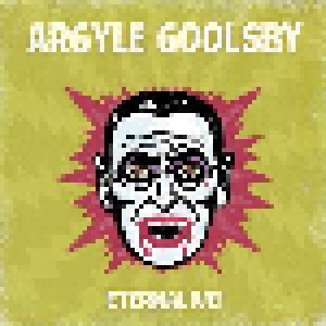 Argyle Goolsby: Eternalive! (LP) - Bild 1