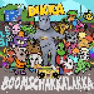 Cover - Dikka: Boomschakkalakka