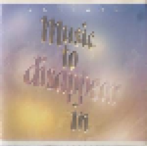 Cover - Raphael: Music To Disappear In