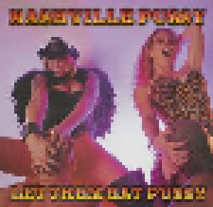 Nashville Pussy: Let Them Eat Pussy (LP) - Bild 1