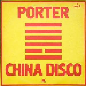 John Porter: China Disco (LP) - Bild 1