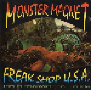 Cover - Monster Magnet: Freak Shop U.S.A.